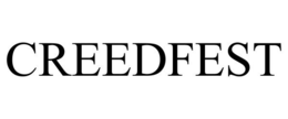 CREEDFEST trademark