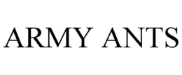 ARMY ANTS trademark