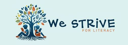WE STRIVE FOR LITERACY trademark