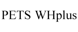 PETS WHPLUS trademark