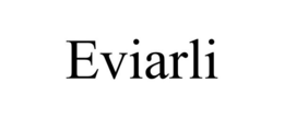 EVIARLI trademark