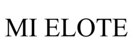 MI ELOTE trademark