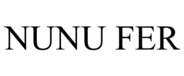 NUNU FER trademark