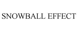 SNOWBALL EFFECT trademark