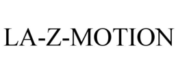 LA-Z-MOTION trademark