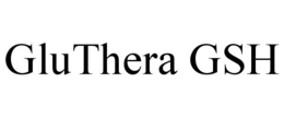 GLUTHERA GSH trademark
