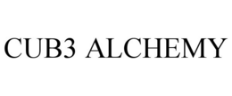 CUB3 ALCHEMY trademark