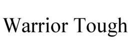 WARRIOR TOUGH trademark
