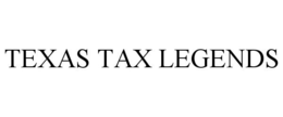 TEXAS TAX LEGENDS trademark