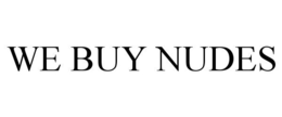 WE BUY NUDES trademark