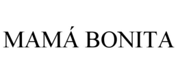MAMÁ BONITA trademark