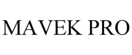 MAVEK PRO trademark