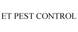 ET PEST CONTROL trademark