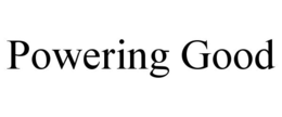 POWERING GOOD trademark