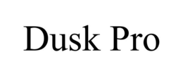 DUSK PRO trademark