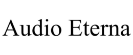 AUDIO ETERNA trademark
