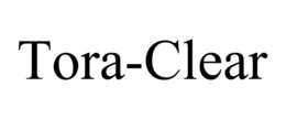 TORA-CLEAR trademark