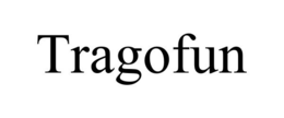 TRAGOFUN trademark