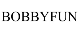 BOBBYFUN trademark