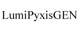 LUMIPYXISGEN trademark