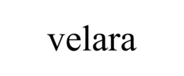 VELARA trademark