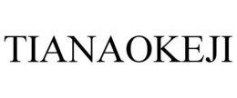 TIANAOKEJI trademark