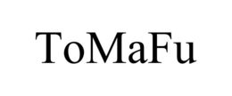 TOMAFU trademark