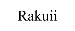 RAKUII trademark