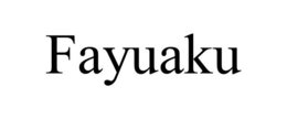 FAYUAKU trademark