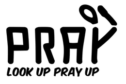 PRAY LOOK UP PRAY UP trademark