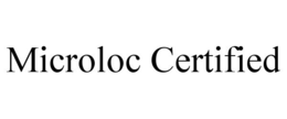 MICROLOC CERTIFIED trademark