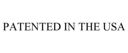 PATENTED IN THE USA trademark