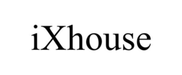 IXHOUSE trademark