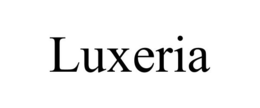 LUXERIA trademark
