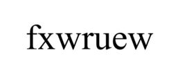 FXWRUEW trademark