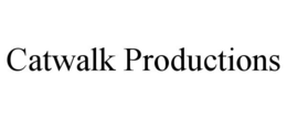 CATWALK PRODUCTIONS trademark