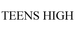 TEENS HIGH trademark
