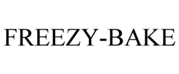 FREEZY-BAKE trademark
