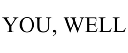YOU, WELL trademark