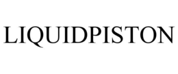 LIQUIDPISTON trademark