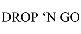 DROP 'N GO trademark