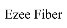 EZEE FIBER trademark