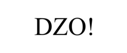 DZO! trademark