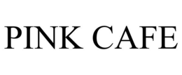 PINK CAFE trademark