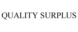 QUALITY SURPLUS trademark