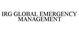IRG GLOBAL EMERGENCY MANAGEMENT trademark