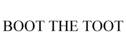 BOOT THE TOOT trademark