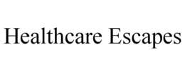 HEALTHCARE ESCAPES trademark