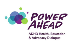 POWER AHEAD ADHD HEALTH, EDUCATON & ADVOCACY DIALOGUE trademark