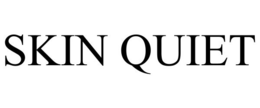 SKIN QUIET trademark